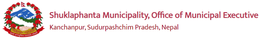 Office of the Municipal Executive, Shuklaphanta Municipality, Kanchanpur Sudurpashchim Pradesh